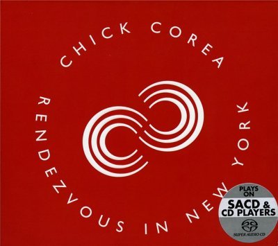 Chick Corea - Rendezvous In New-York (2003) SACD-R