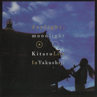 Kitaro - Daylight, Moonlight: Kitaro Live In Yakushiji (2003) SACD-R