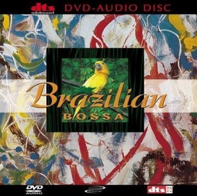 VA - Brazilian Bossa (2001) DVD-Audio