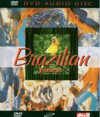 VA - Brazilian Jazz (2002) DVD-Audio