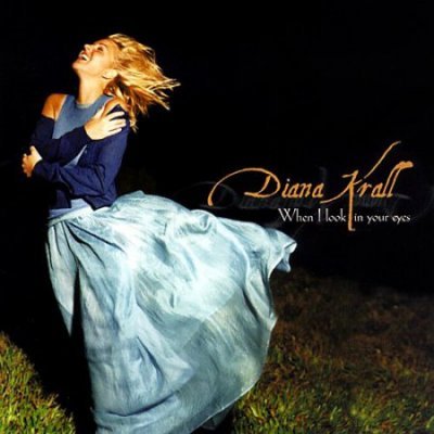 Diana Krall - When I Look in Your Eyes (2003) DVD-Audio