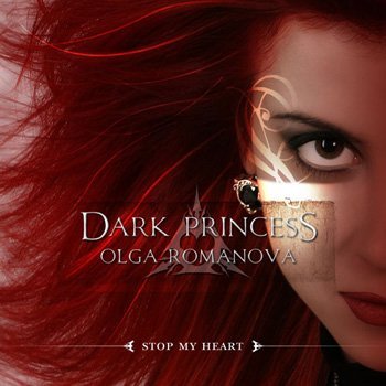 Olga Romanova - Dark Princess - Stop My Heart (2006) DTS 5.1