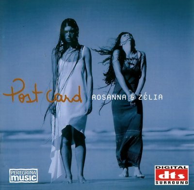 Rosanna & Zelia – Post Card (2000) DTS 5.1