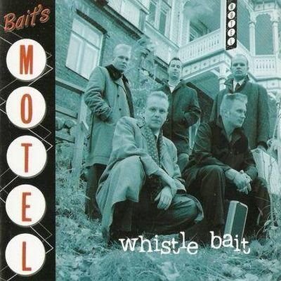 Whistle Bait - Bait's Motel (2001) FLAC