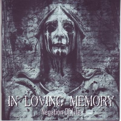 In Loving Memory - Negation Of Life (2011) FLAC