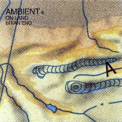 Brian Eno - Ambient 4: On Land (1982) DTS 5.1