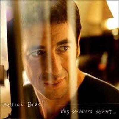 Patrick Bruel - Des Souvenirs Devant (2006) FLAC