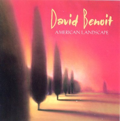 David Benoit - American Landscape (1997) DTS 5.1