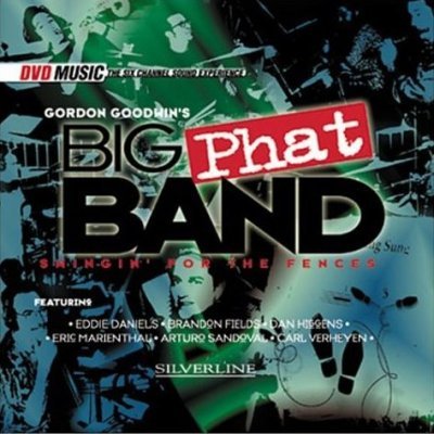 Big Phat Band - Swingin' For The Fences (2001) DVD-Audio