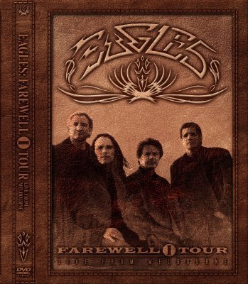 The Eagles - Farewell 1 Tour - Live from Melbourne (2005) DTS 5.1