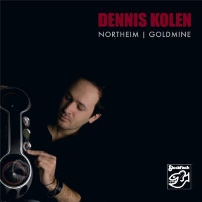 Dennis Kolen - Northeim | Goldmine (2010) SACD-R