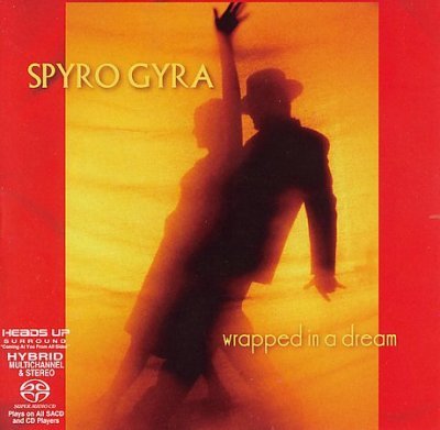 Spyro Gyra - Wrapped In A Dream (2006) DTS 5.1