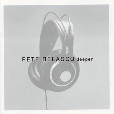 Pete Belasco - Deeper (2004) FLAC