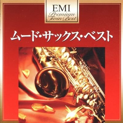 VA - EMI Premium Twin Best: Mood Sax Best (2010) FLAC