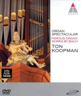 Ton Koopman / J.S.Bach - Organ Spectacular (2001) DVD-Audio