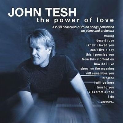 John Tesh - The Power Of Love (2002) FLAC