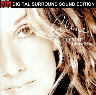 Celine Dion - All The Way... A Decade Of Song (2000) DTS 5.1