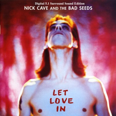 Nick Cave and The Bad Seeds - Let Love In (2011) DTS 5.1