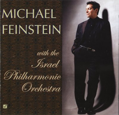 Michael Feinstein - Michael Feinstein With The Israel Philharmonic Orchestra (2003) SACD-R