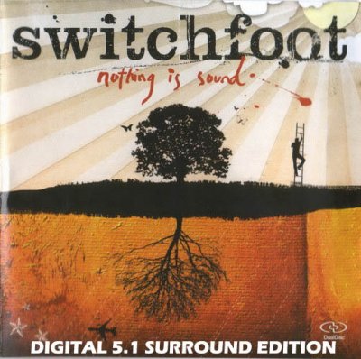 Switchfoot - Nothing Is Sound (2005) DTS 5.1