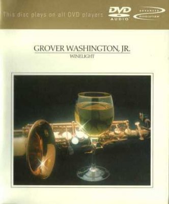 Grover Washington Jr. - Winelight (2002) DVD-Audio