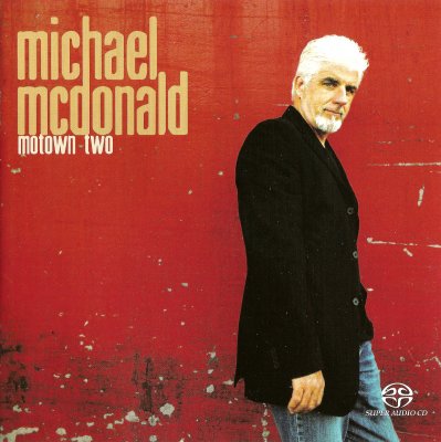 Michael McDonald - Motown Two (2004) SACD-R