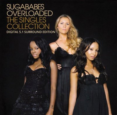 Sugababes - Overloaded: The Singles Collection (2006) DTS 5.1