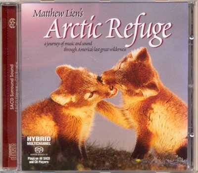 Matthew Lien - Arctic Refuge (2004) SACD-R