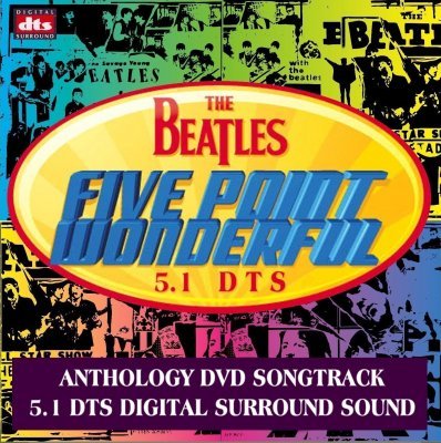 The Beatles - Five Point Wonderful (2003) DTS 5.1