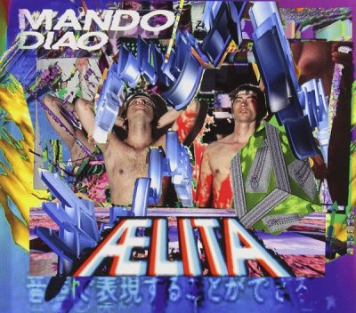 Mando Diao - Aelita (2014) DTS 5.1