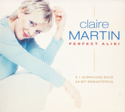 Claire Martin - Perfect Alibi (2008) SACD-R