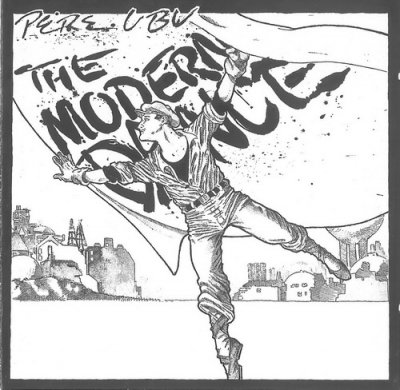 Pere Ubu - The Modern Dance (2005) DVD-Audio