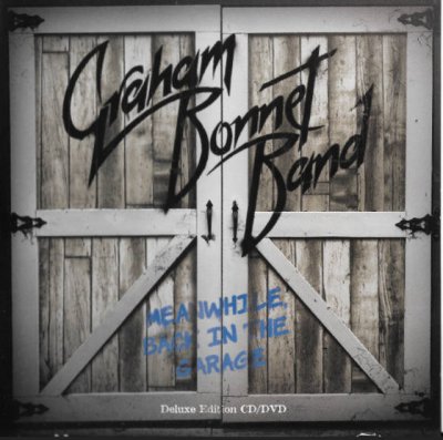 Graham Bonnet Band - Meanwhile, Back In The Garage (2018) FLAC