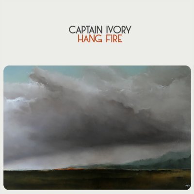 Captain Ivory - Hang Fire (2018) FLAC