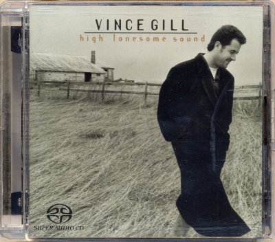 Vince Gill - High Lonesome Sound (2004) SACD-R