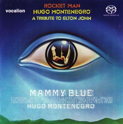 Hugo Montenegro - Rocket Man & Mammy Blue (2017) SACD-R