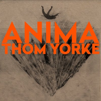 Thom Yorke - ANIMA (2019) FLAC