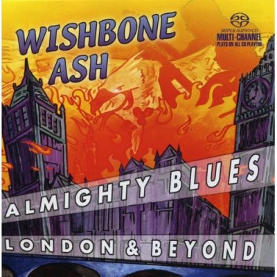 Wishbone Ash - Almighty Blues (2004) SACD-R