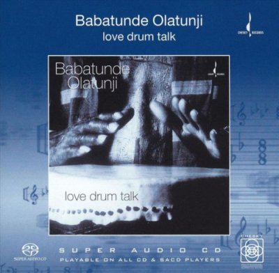 Babatunde Olatunji - Love Drum Talk (2004) SACD-R