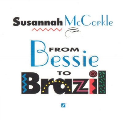 Susannah McCorkle - From Bessie to Brazil (2003) SACD-R