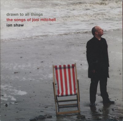 Ian Shaw - Drawn To All Things: The Songs Of Joni Mitchell (2006) SACD-R