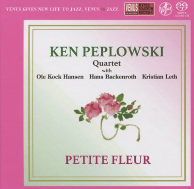 Ken Peplowski Quartet - Petite Fleur (2019) SACD-R