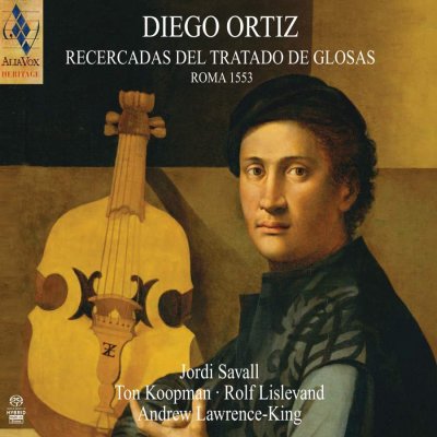 Diego Ortiz and Jordi Savall - Recercadas Del Tratado De Glosas. Roma 1553 (2013) SACD-R