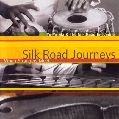 Yo-Yo Ma & The Silk Road Ensemble - Silk Road Journeys (When Strangers Meet) (2001) SACD-R