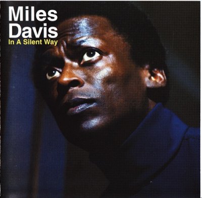 Miles Davis - In A Silent Way (2002) SACD-R