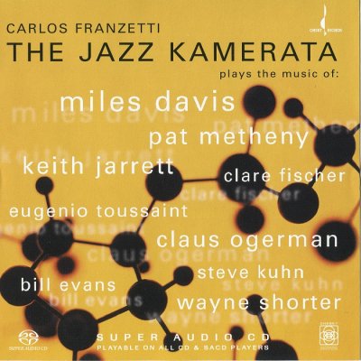 Carlos Franzetti - The Jazz Kamerata (2005) SACD-R