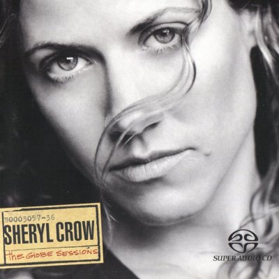 Sheryl Crow - The Globe Sessions (2004) SACD-R