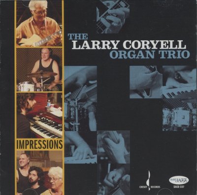 Larry Coryell Organ Trio - Impressions (2008) SACD-R