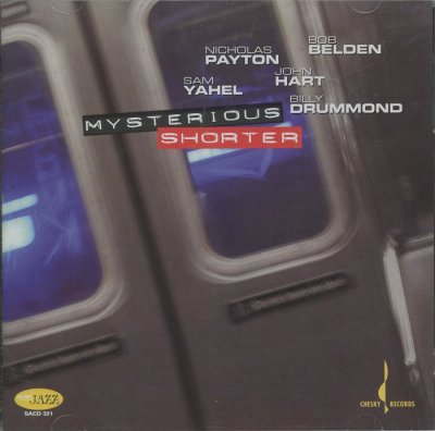 Nicholas Payton, Bob Belden, Sam Yahel, John Hart, Billy Drummond ‎- Mysterious Shorter (2006) SACD-R