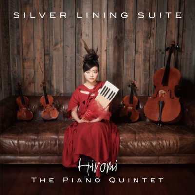 Hiromi - The Piano Quintet: Silver Lining Suite (2021) SACD-R